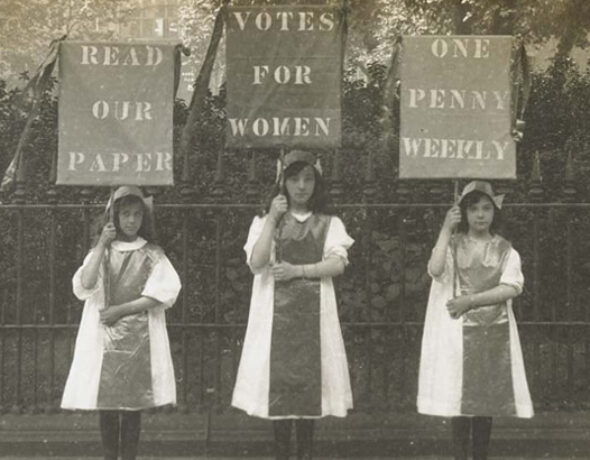 Suffragettes – The Women who changed the world (19th – 20th century in Britain)